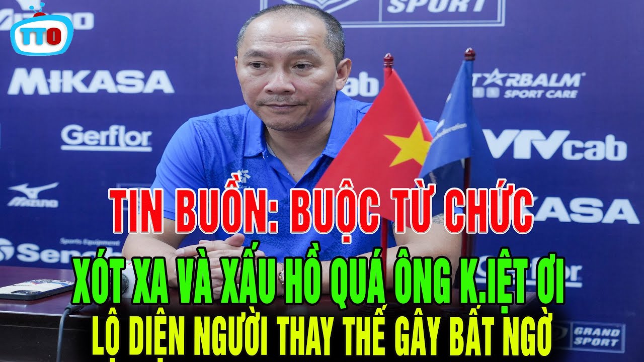 🔥TIN BUỒN BC 16/1: Buộc từ chức, xấu hổ quá ông ơi, lộ diện người thay thế bất ngờ