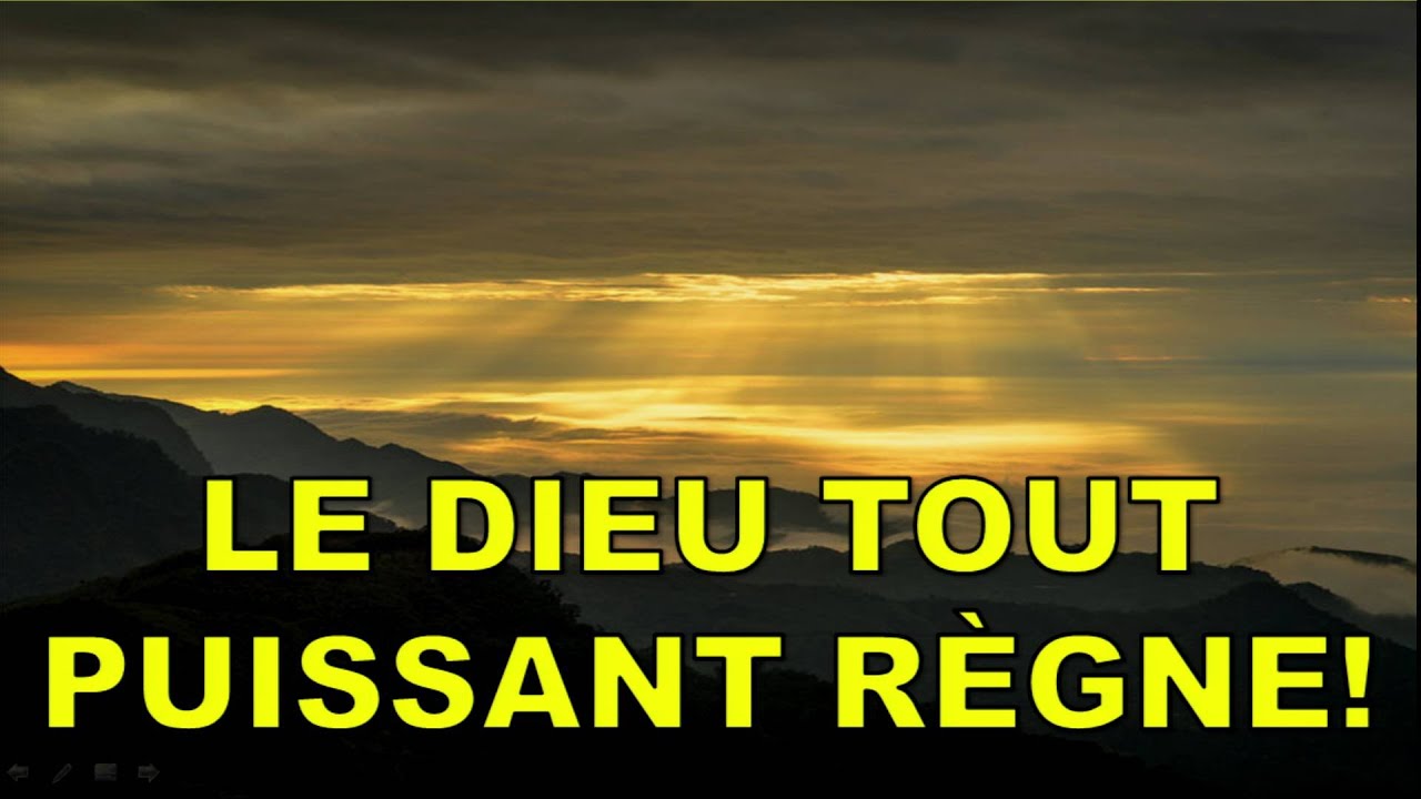 Le Dieu tout puissant règne !1/2