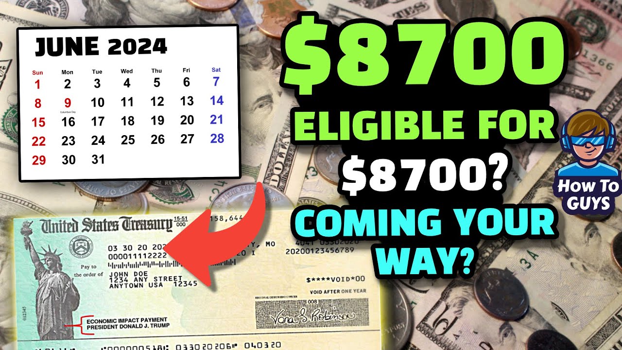 2024 Stimulus Update: Are You Eligible for $8700?