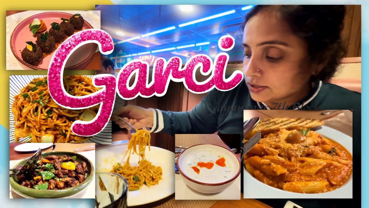 Garci @Jayanagar 7th Block | ಗಾರ್ಸಿ