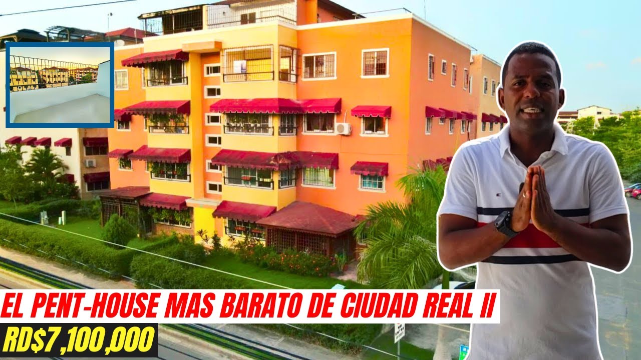 EL PENTHOUSE MAS BARATO DE CIUDAD REAL II | REPUBLICA DE COLOMBIA | SANTO DOMINGO | INVIERTE EN SD