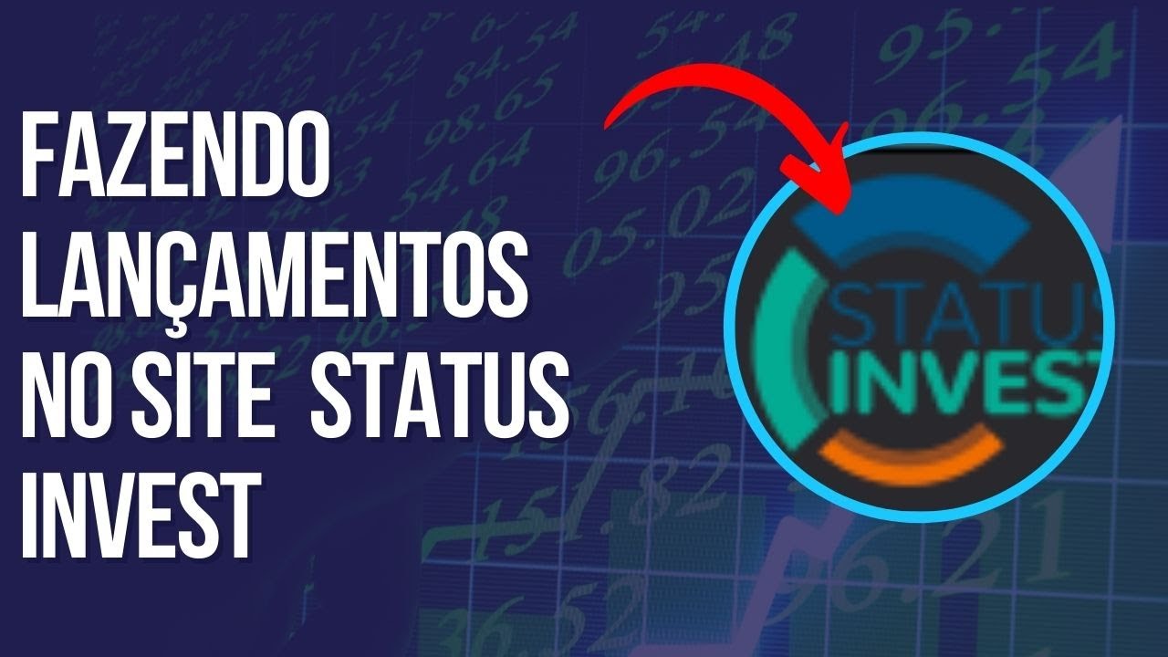 #24   Fazendo lan&ccedil;amentos no Status Invest