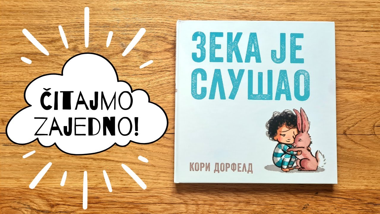 Edukativne priče za djecu -Zeka je slu&scaron;ao - Čitajmo zajedno!