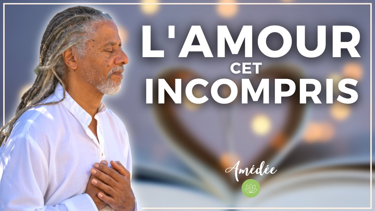 L'amour, cet incompris
