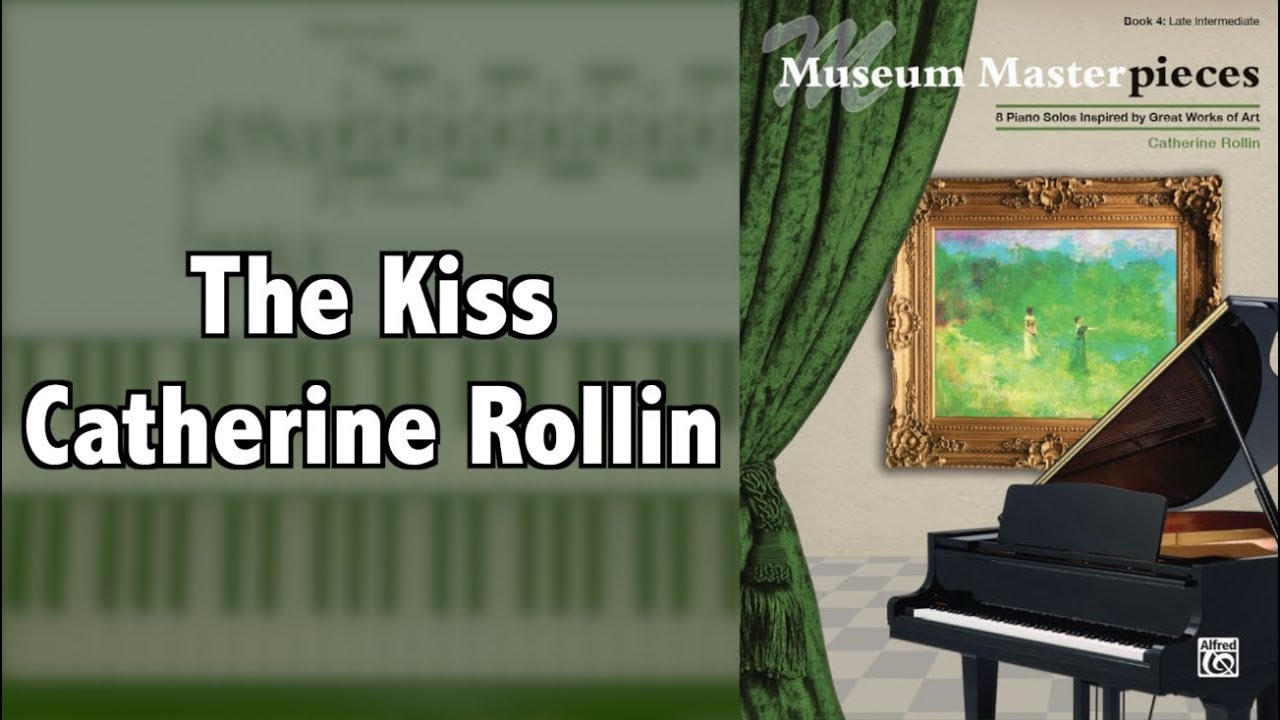 The Kiss (Museum Masterpieces, Book 4) by Catherine Rollin