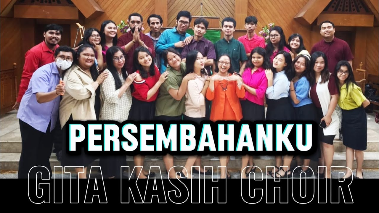 PERSEMBAHANKU Arr. Robert J || GITA KASIH CHOIR ||