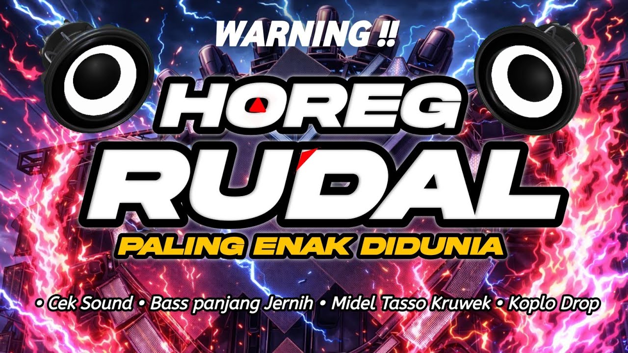 DJ CEK SOUND FULL BASS HOREGG TERBARU PALING ENAK SEDUNIA 