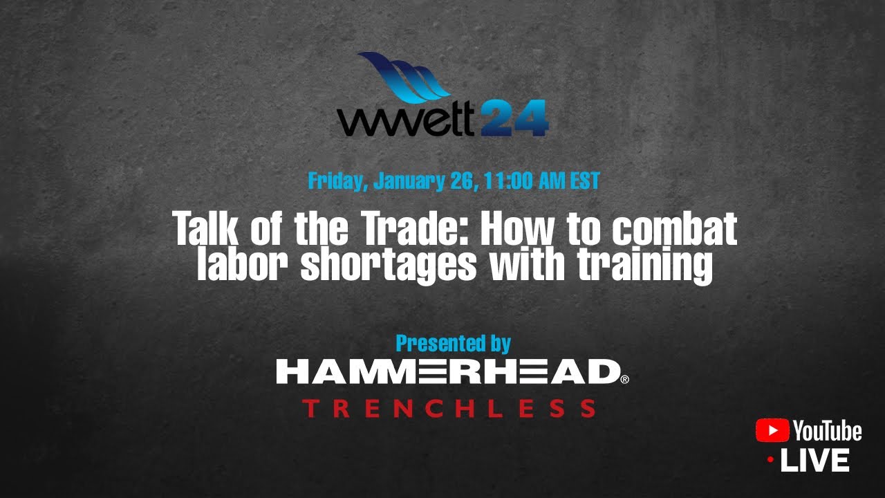 Talk of the Trade: How to combat labor shortages with training live at @TheWWETTShow 2024