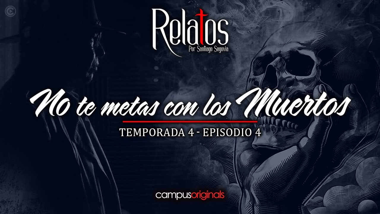 Episodio 4 T4 - No te metas con los muertos | Robamos un CRANEO y nos CAYÓ una Maldición.