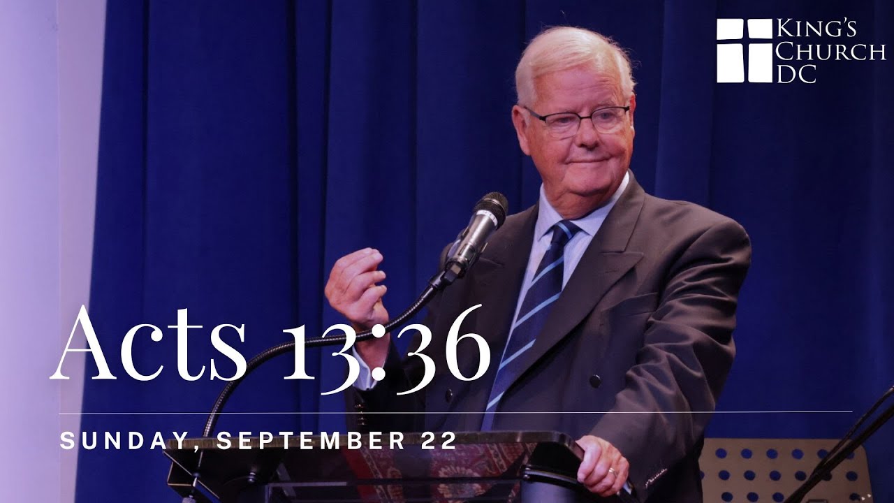 Os Guinness | Acts 13:36 | Serving God's Purpose in Your Generation