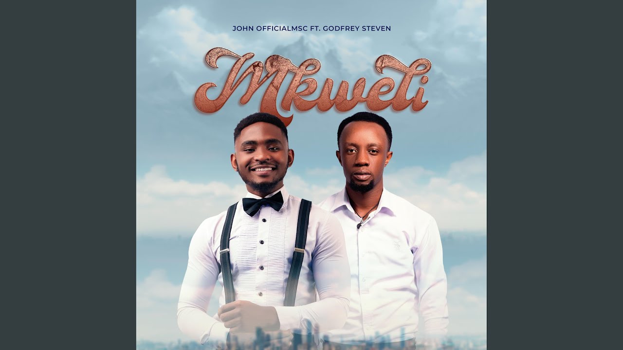 MKWELI (feat. Godfrey Steven)