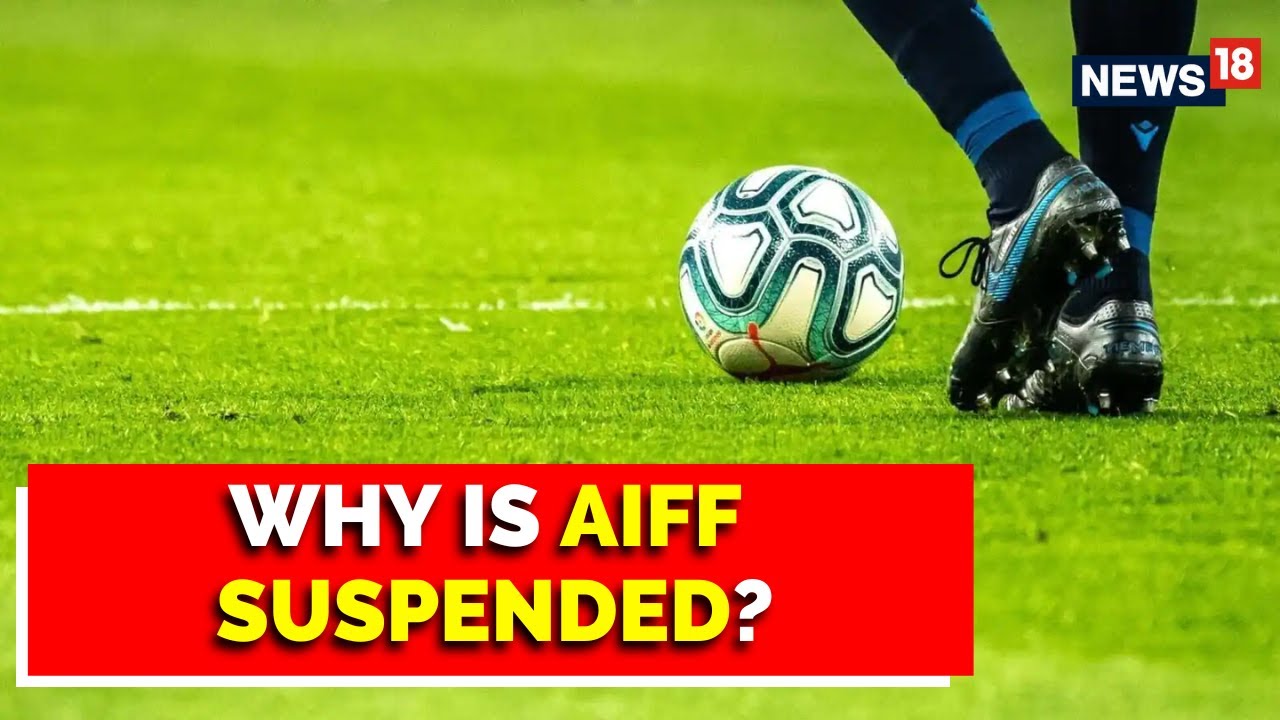 FIFA Bans India | FIFA suspends AIFF | Undue Influence From Third Party | Football Nightmare |News18