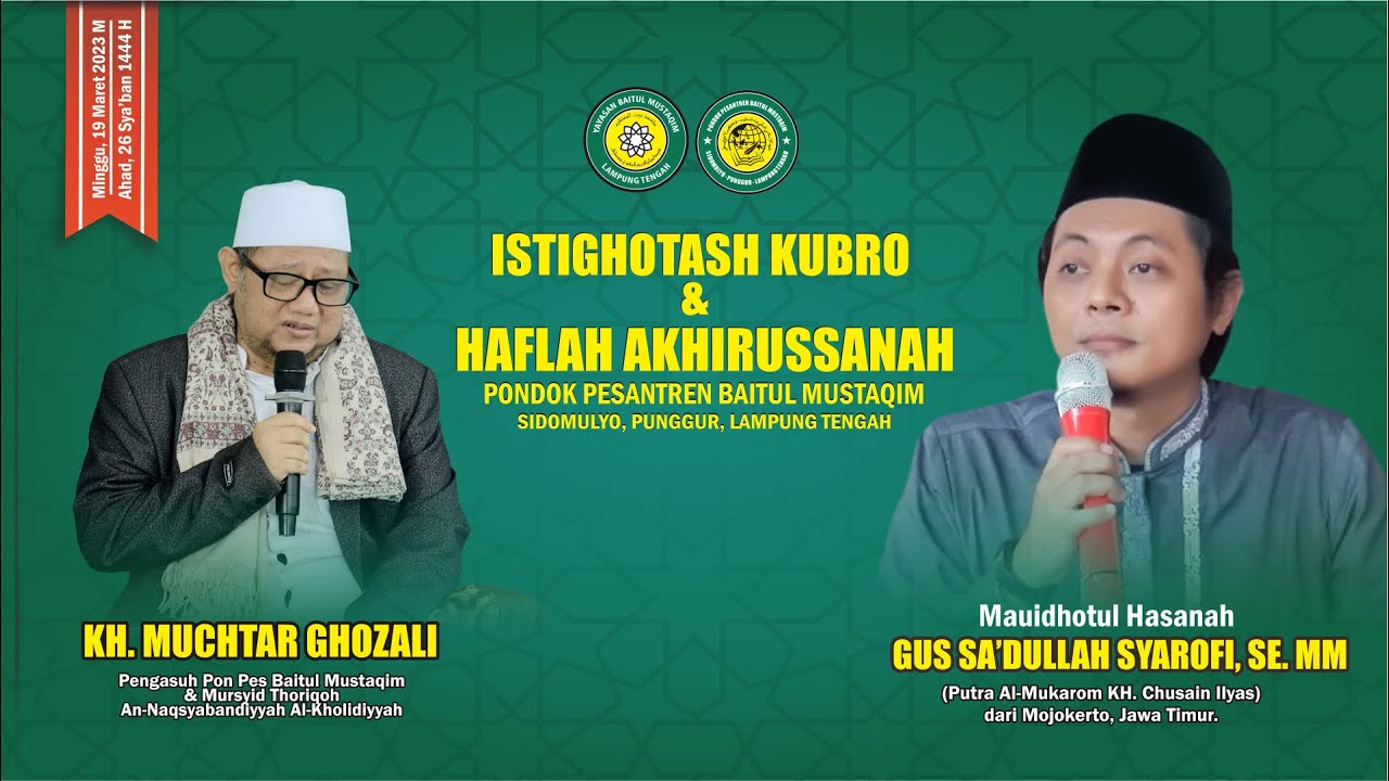 ISTIGHOTSAH KUBRO & HAFLAH AKHIRUSSANAH PPBM T.A 2022/2023