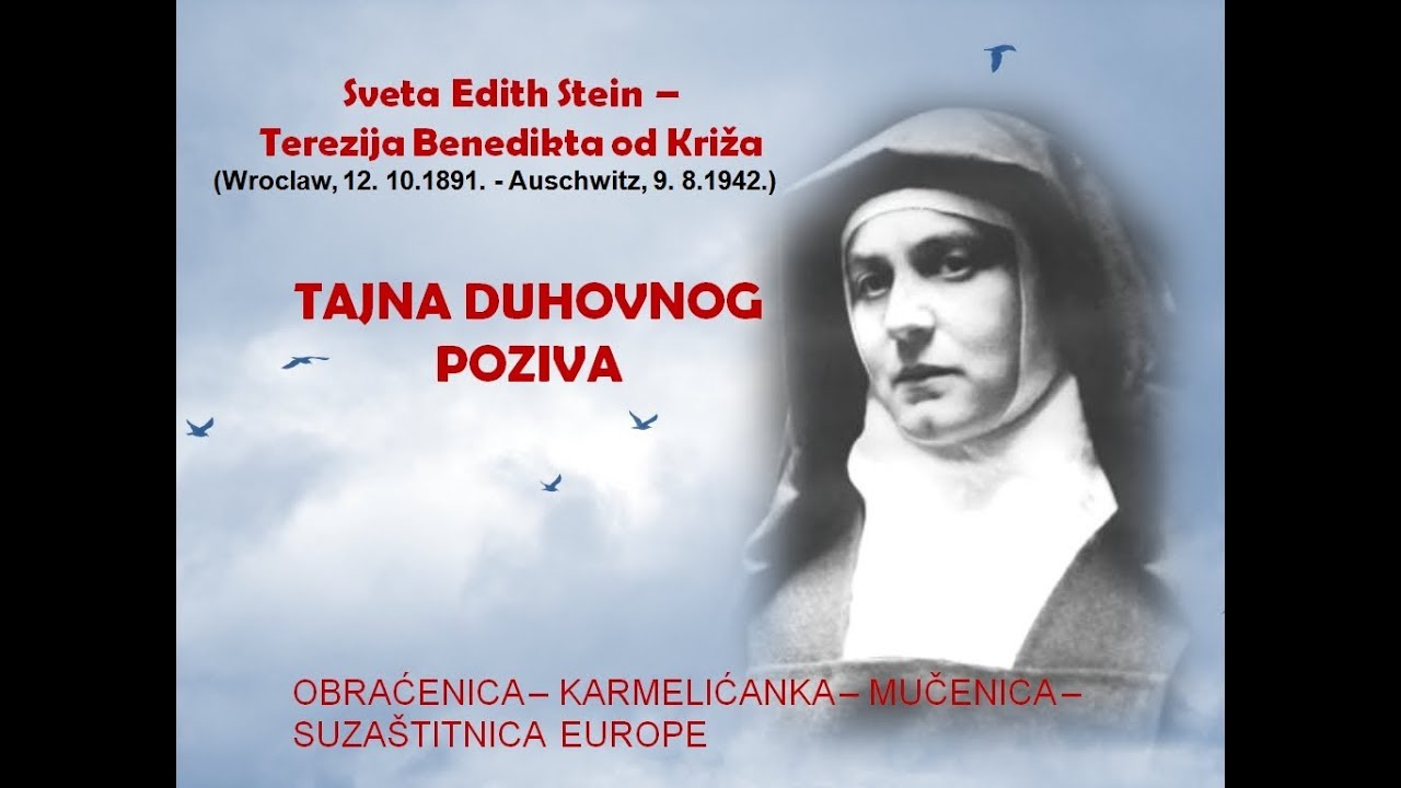 Sv. Terezija Benedikta od Križa (Edith Stein) - Tajna duhovnog poziva