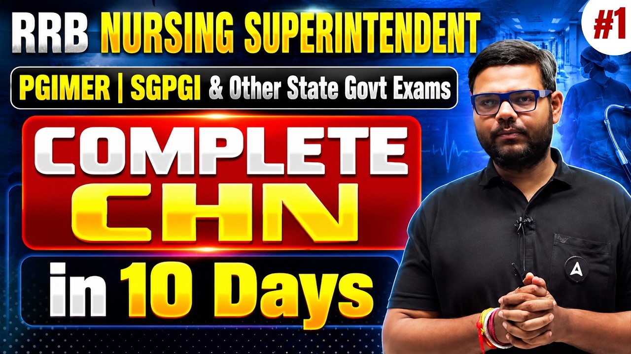 RRB Nursing Superintendent Complete CHN in 10 Days for 2026 Exams