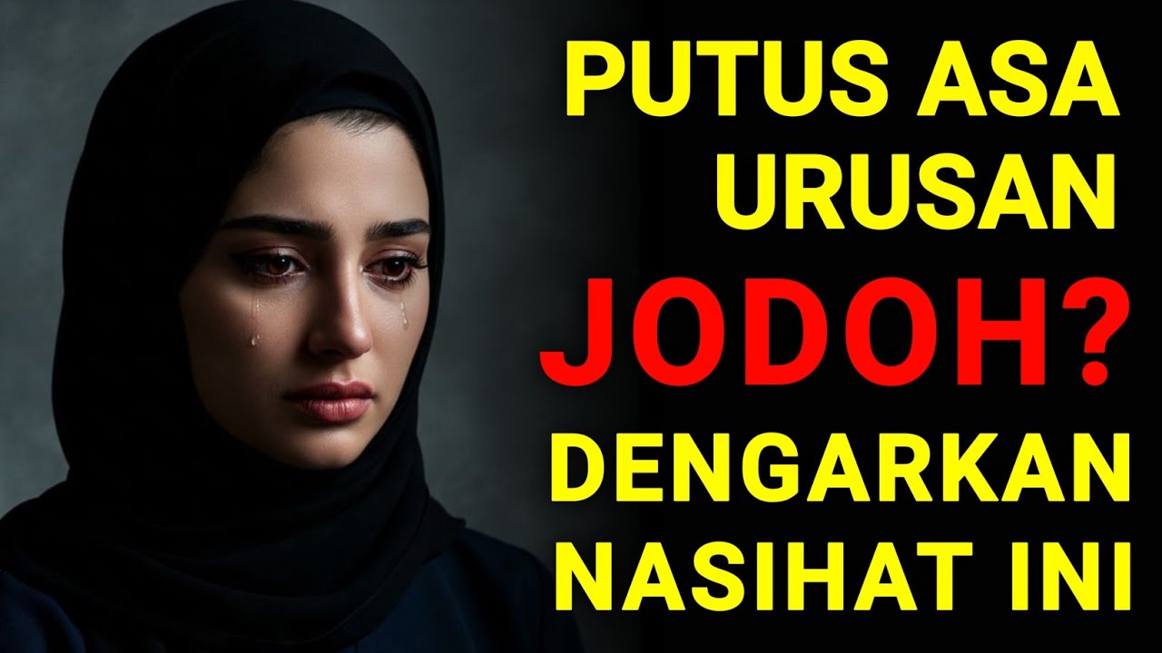 Tenang! Yang Kamu Harapkan Sedang Allah Siapkan! Ini Untuk Kamu Yang Hampir Putus Asa Urusan Jodoh 