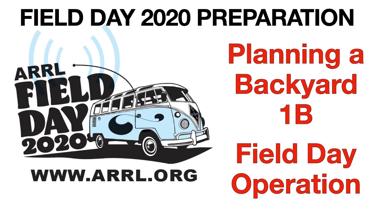 ARRL Ham Radio Field Day 2020 Backyard Operation Prep