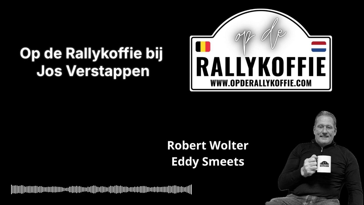 Op de Rallykoffie bij Jos Verstappen
