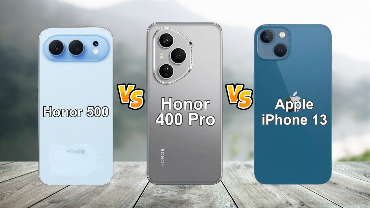 Honor 500 vs Honor 400 Pro vs iPhone 13