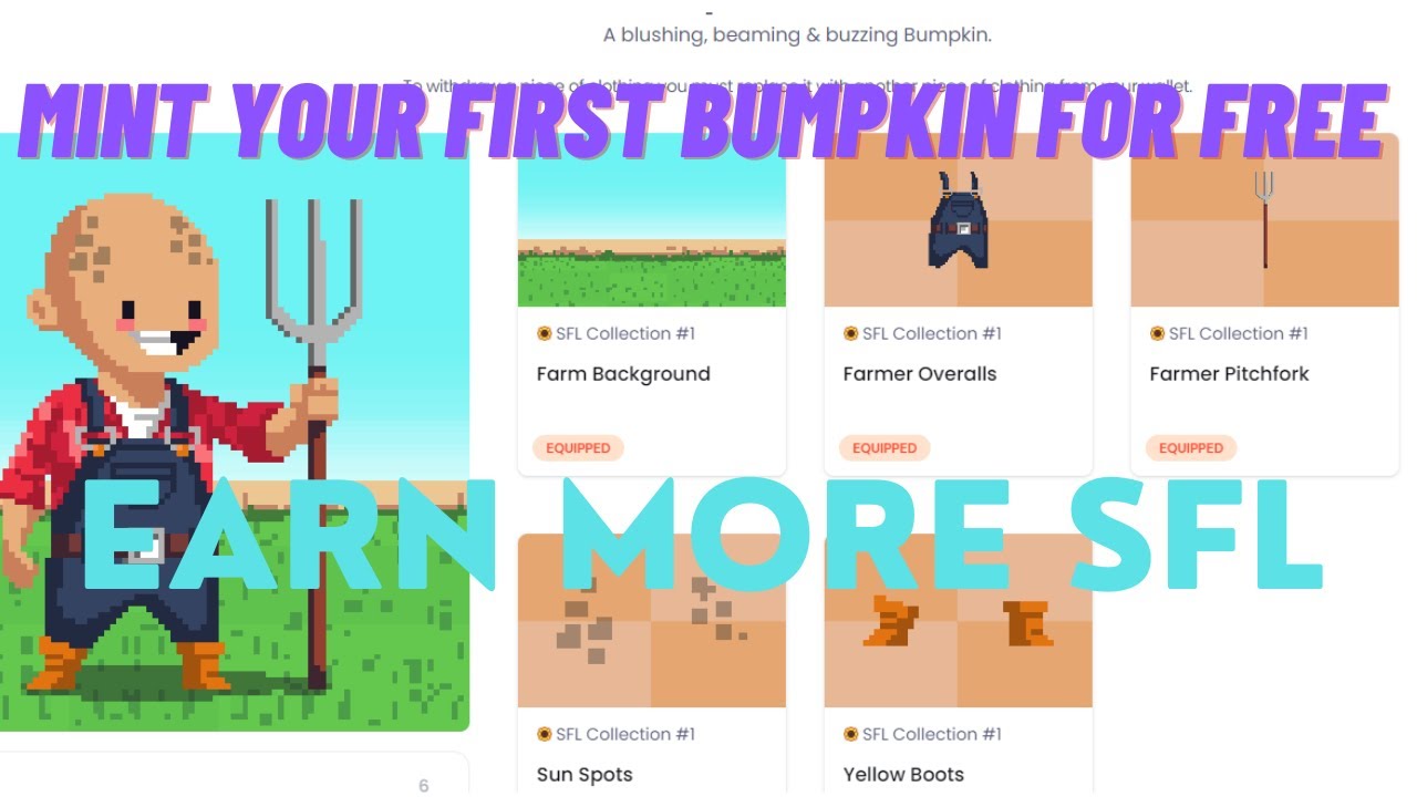 Sunflower Land: Mint your BUMPKIN for free || Earn more SFL and Prosper