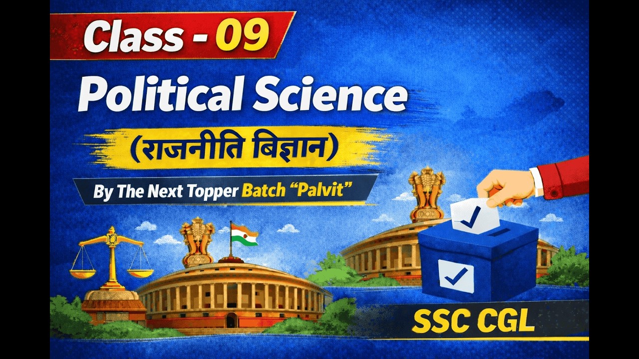 Class - 09 | Political Science (राजनीति विज्ञान) | By The Next Topper Batch 