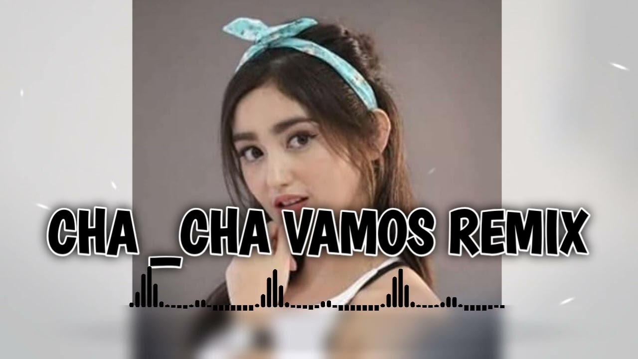 Lagu Acara Terbaru 2026 _ CHA-CHA VAMOS REMIX