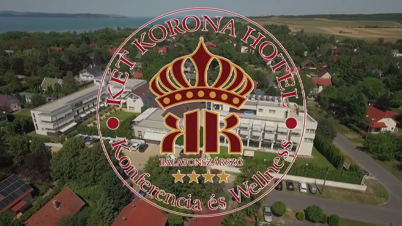 Két Korona Konferencia és Wellness Hotel Balatonszárszó 2022. július