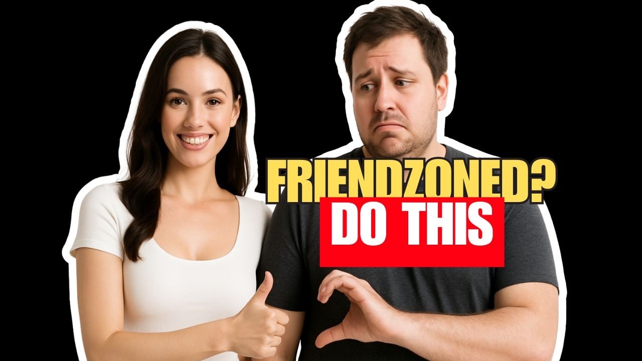 The Number 1 Reason You're Getting Friendzoned