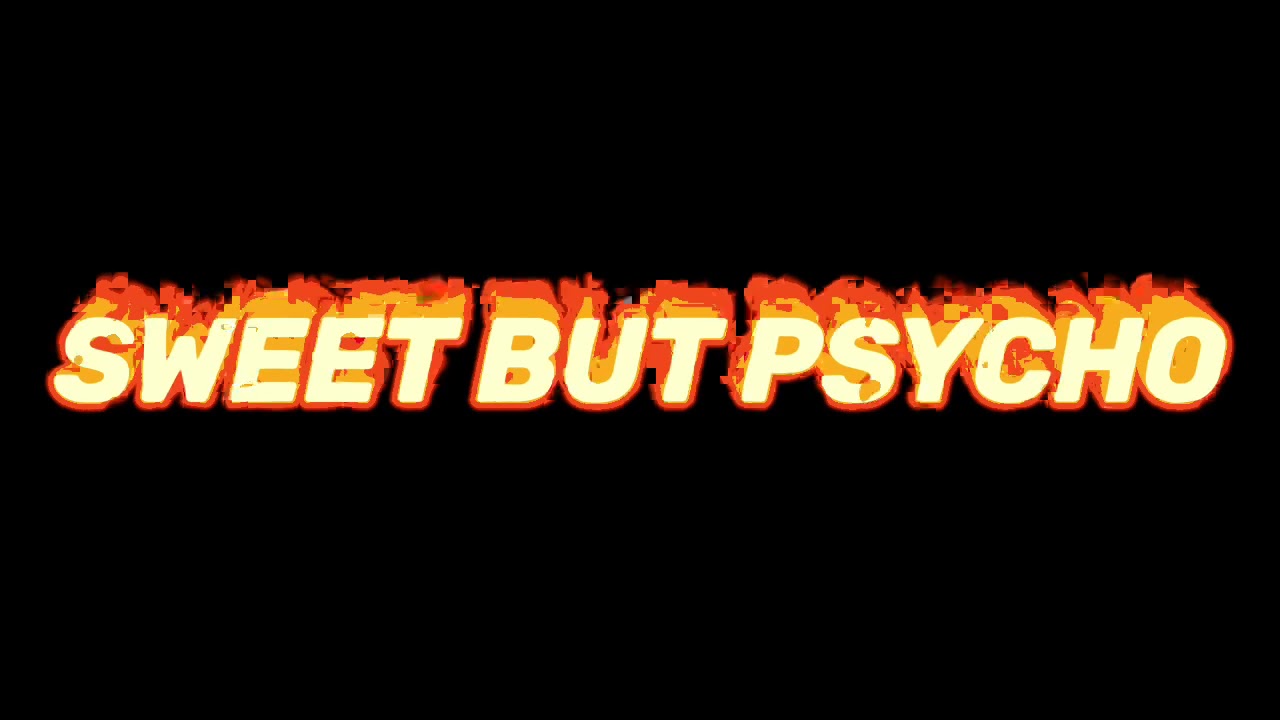Sweet But Psycho- Ava Max Edit Audio