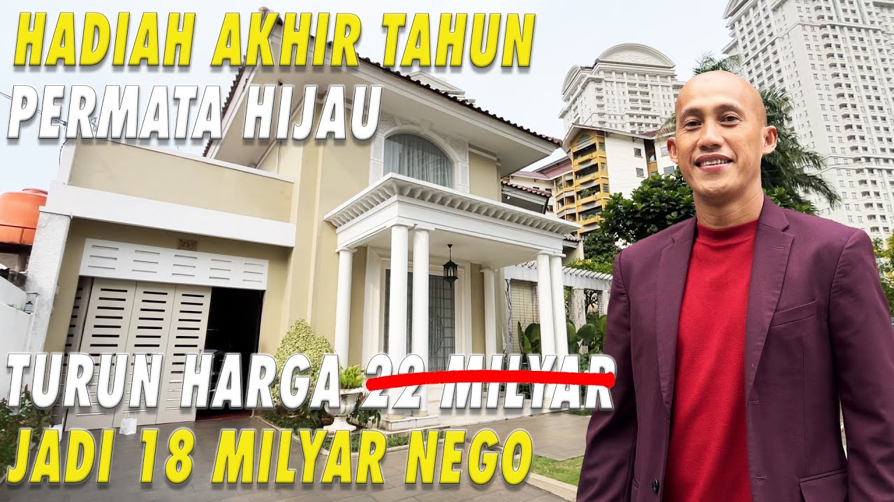 Hadiah Akhir Tahun | Permata Hijau | Turun Harga 22 Milyar | Jadi 18 Milyar Nego