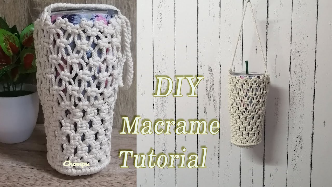 Macrame Yeti Cup Bag / Yeti Cup Cover DIY ถักเมคราเม่ ถุงหิ้วแก้วเยติ ขนาด 30 Oz.