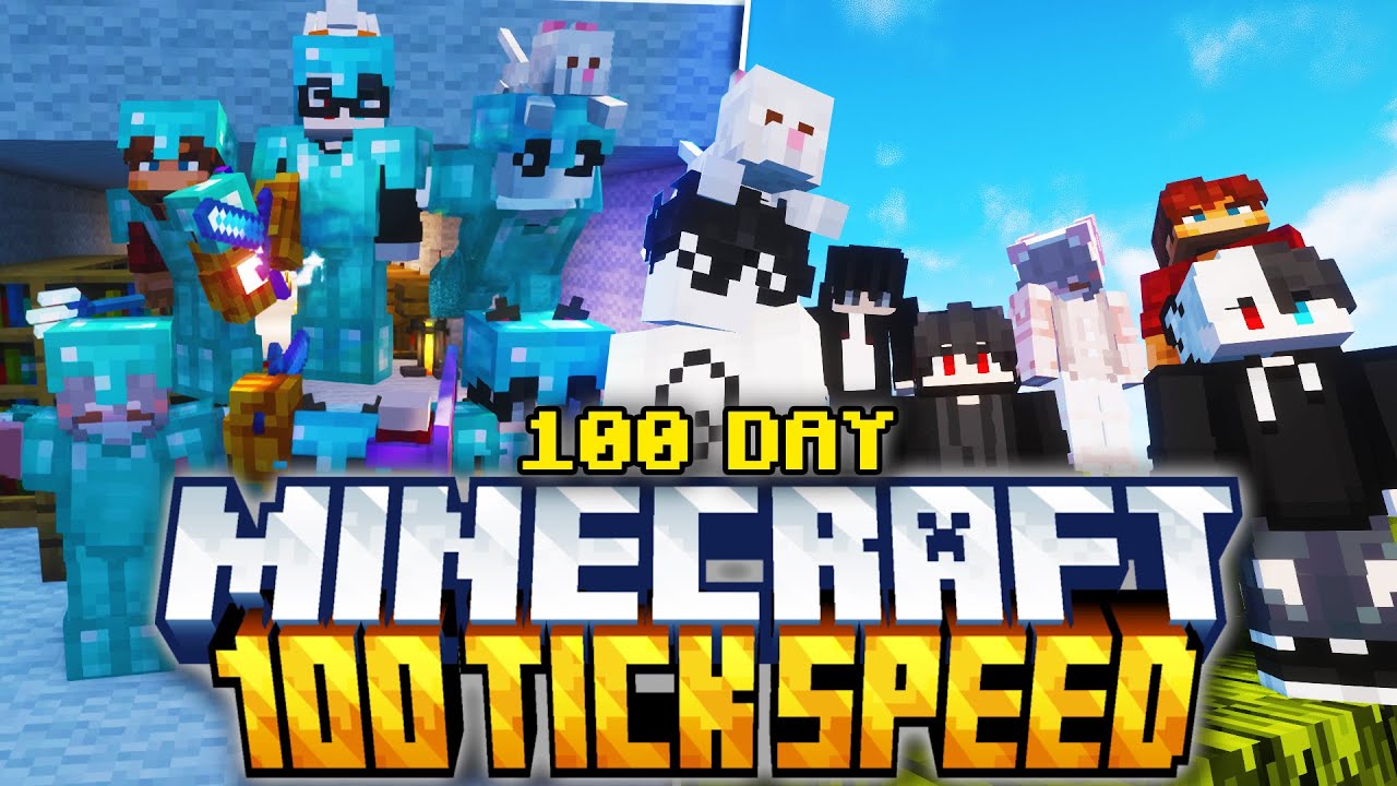 Tôi Cùng Đồng Bọn Sinh Tồn 100 Ngày Tốc Độ 100 Tick Trong Minecraft!!