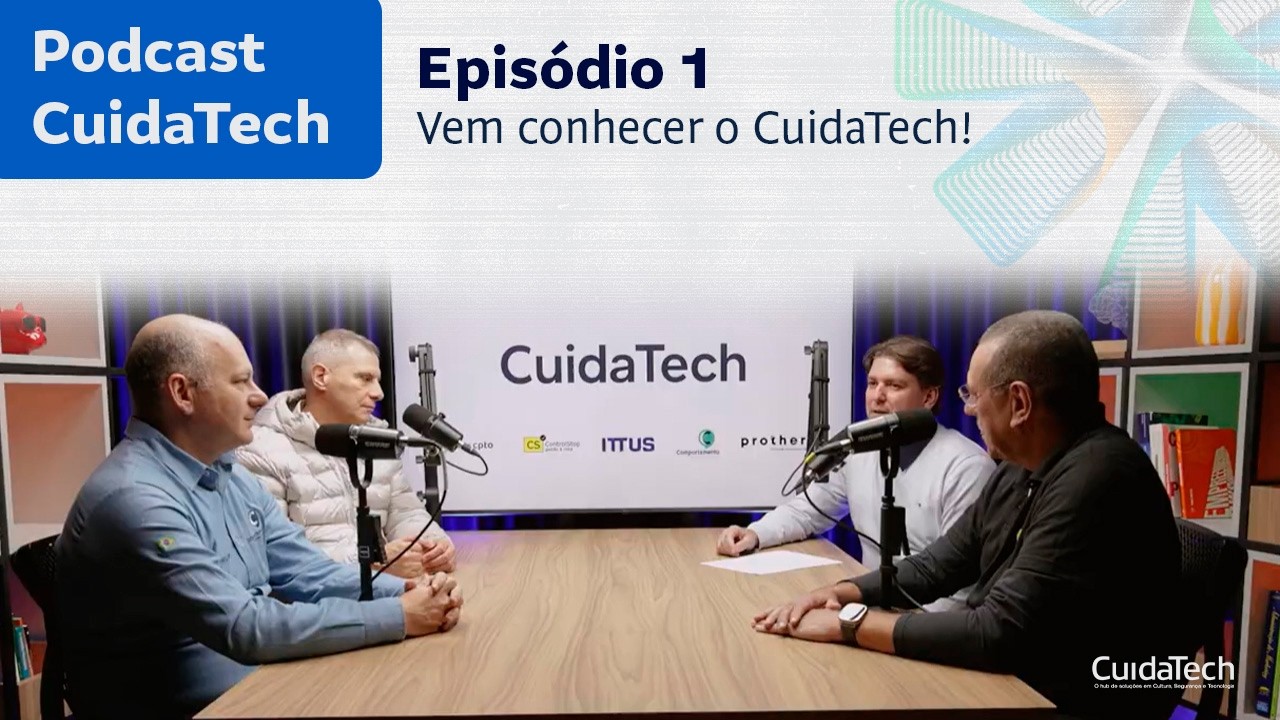 Podcast CuidaTech - Episódio 1: Vem conhecer o CuidTech