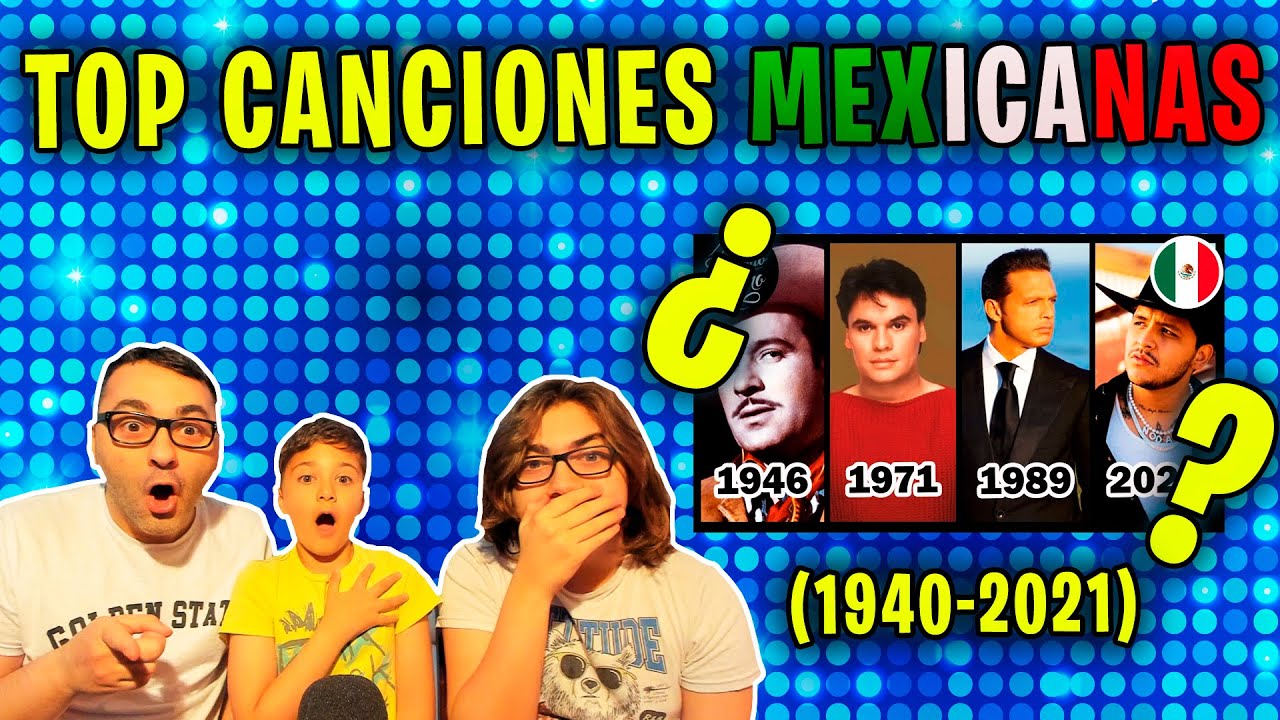 REACCION a LA CANCIÓN MEXICANA MÁS POPULAR CADA AÑO (1940-2021) 🇲🇽 **JOE CANTA**😍