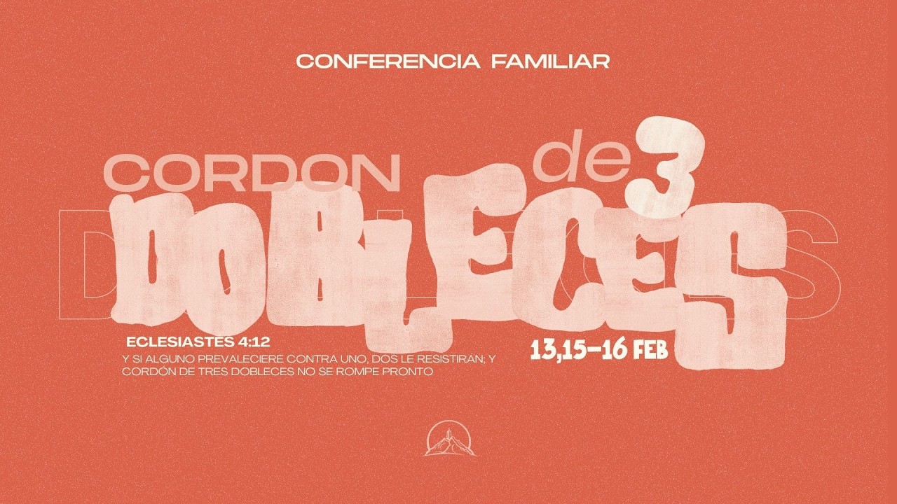 Conferencia Familiar Dia 1 / 13.02.2026