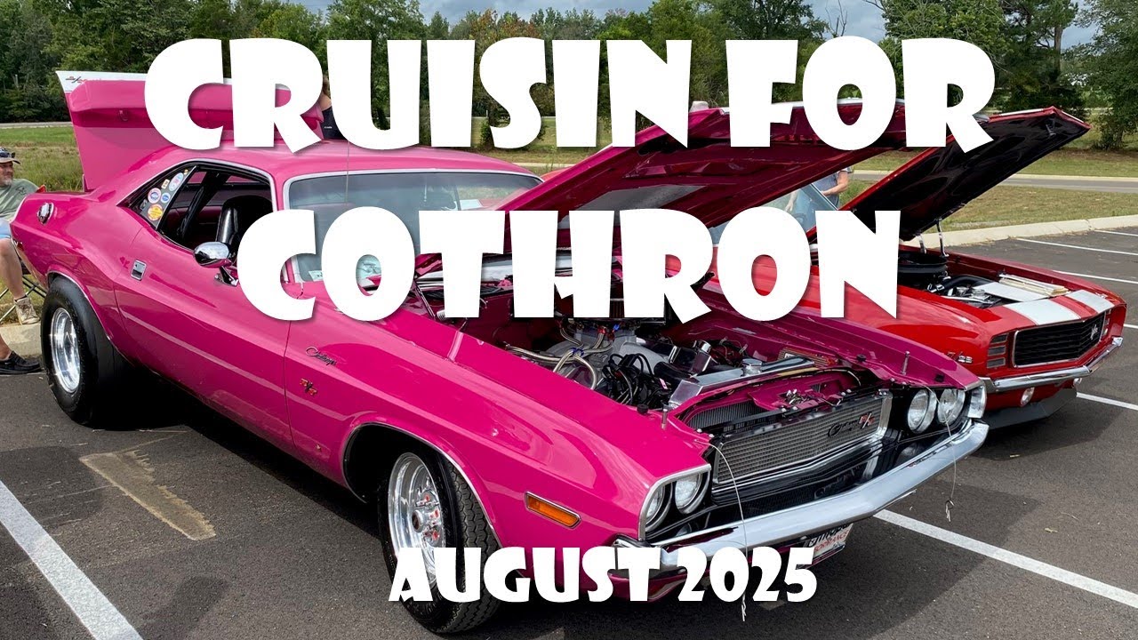 Cruisin for Cothron Car Show - Cookeville, TN - August 2025 - Hot Rods, Classic Cars & Trucks