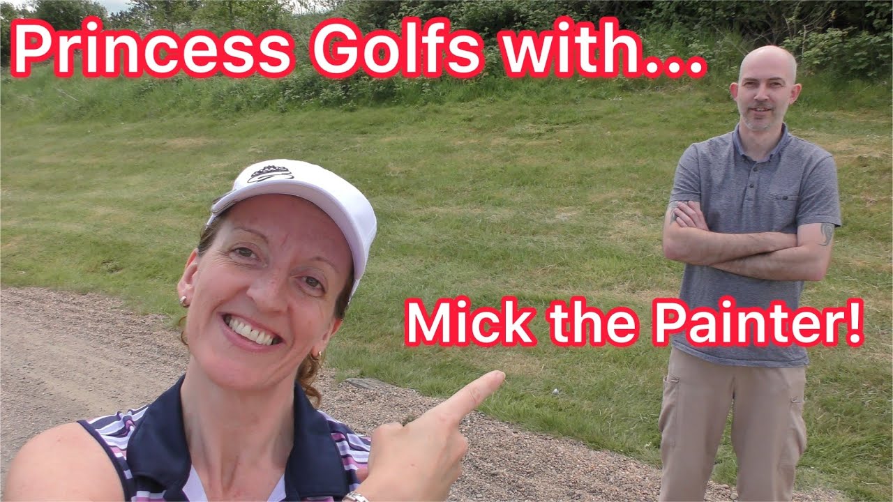 Golfing With.....Princess and a Painter - introducing you subscribers to cameo on the course