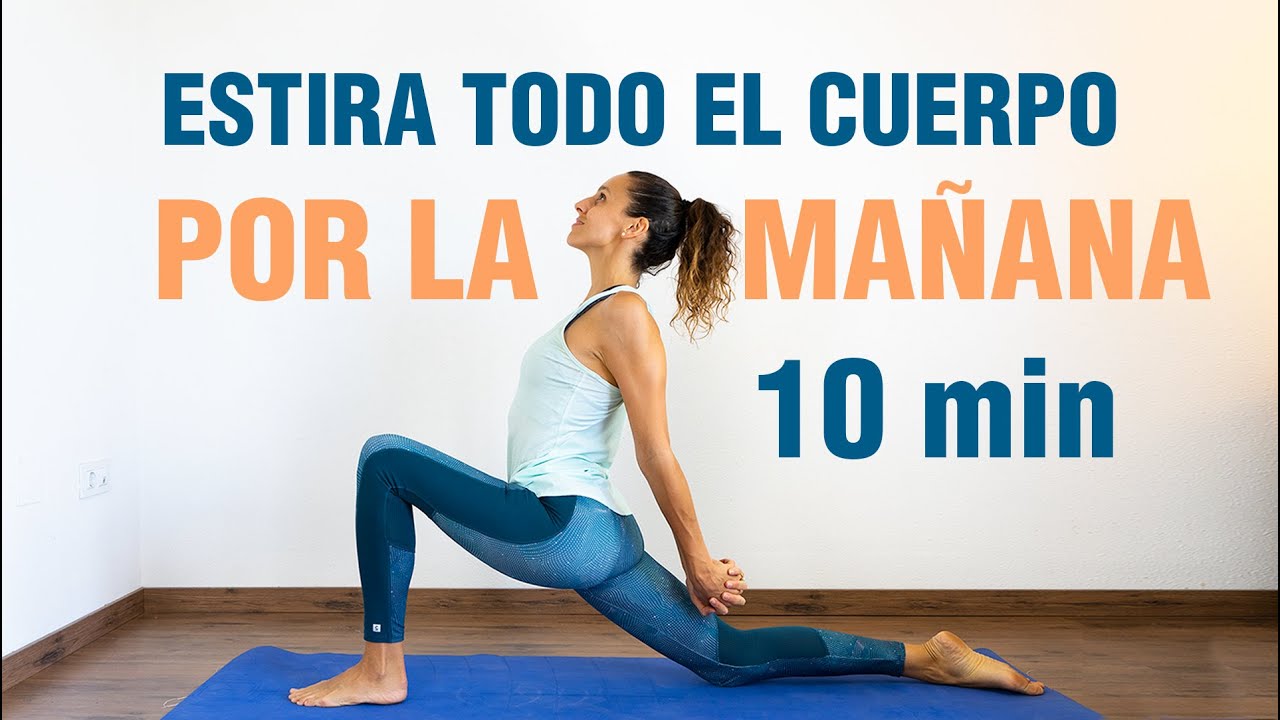 10 min de estiramientos por la mañana para todo el cuerpo | Yoga para despertar | Anabel Otero