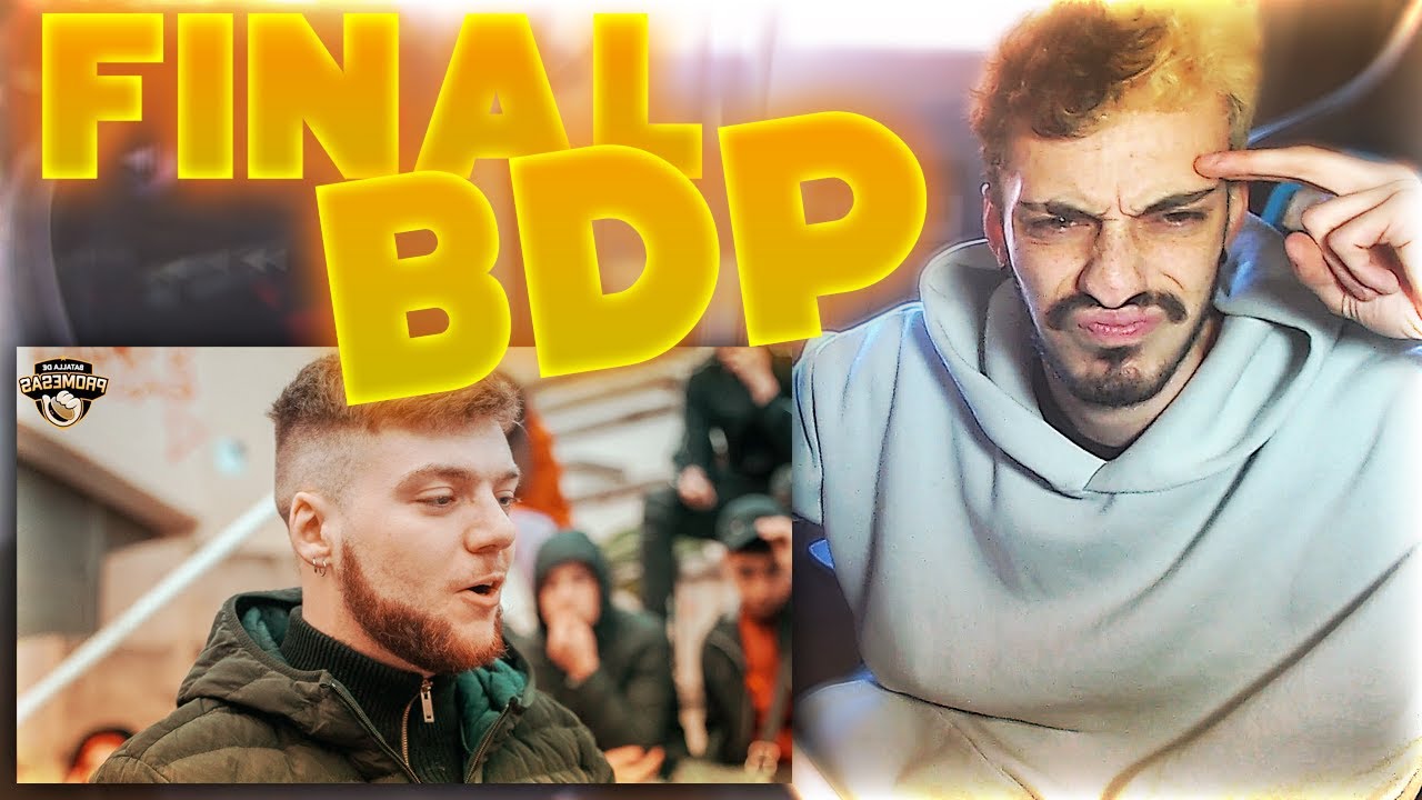 REACCIONANDO A LA FINAL DE BDP