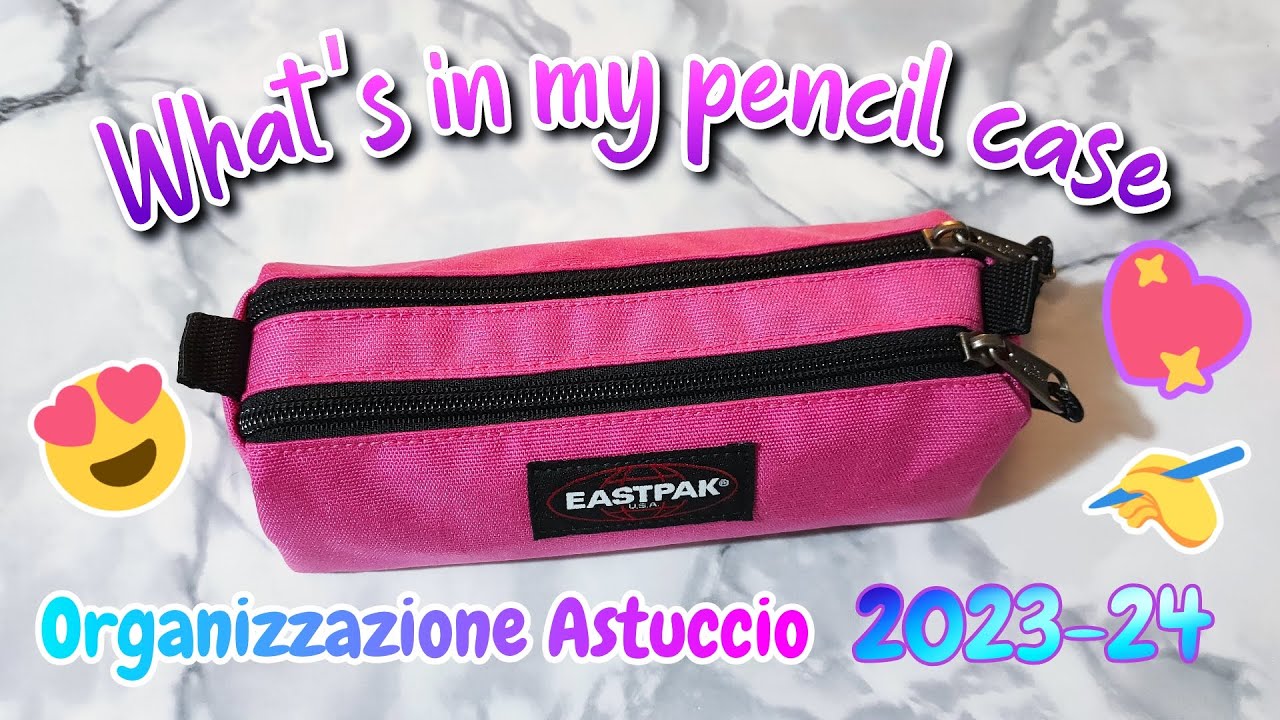 Back To School Ita 💖 What's in my pencil case 2023-2024 💖 Cosa c'è nel mio astuccio Eastpak 💕