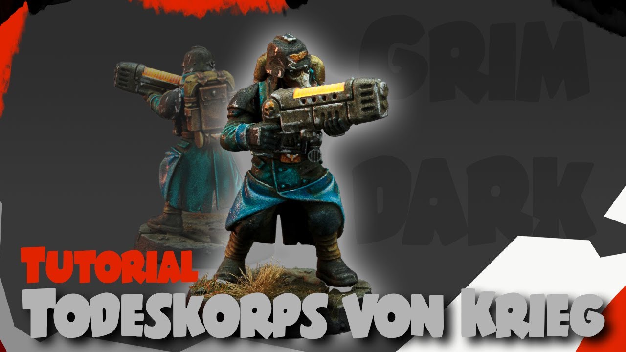Todeskorps von Krieg  - Grimdark Tutorial!
