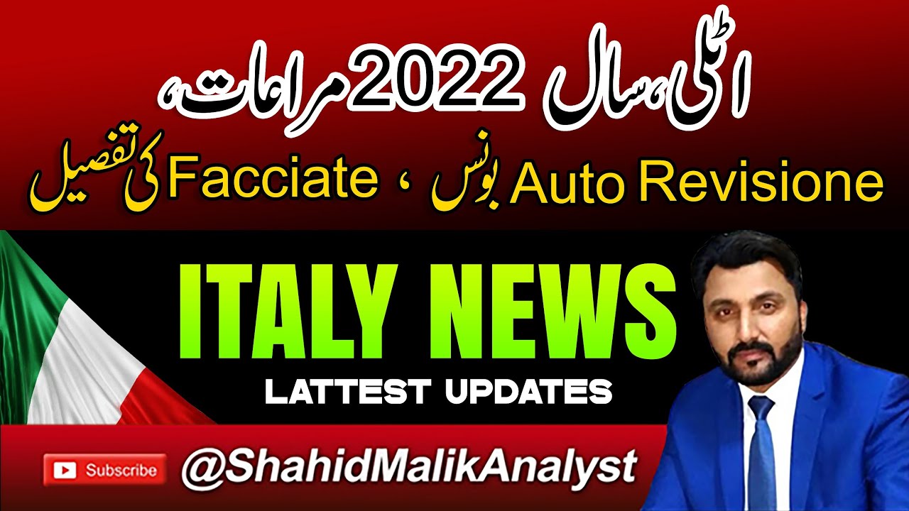 Italy News Updates | 2022 New Bonus Auto Revisione Bonus, Facciate Details | Shahid Malik Analyst