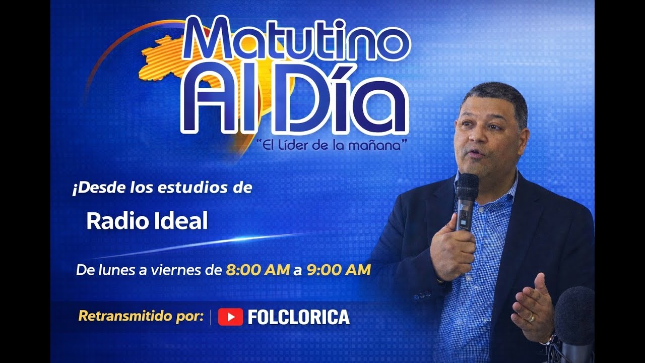 Matutino Al Día – El líder de la mañana  En vivo por Radio Ideal y Folclorica.com  13-02-26