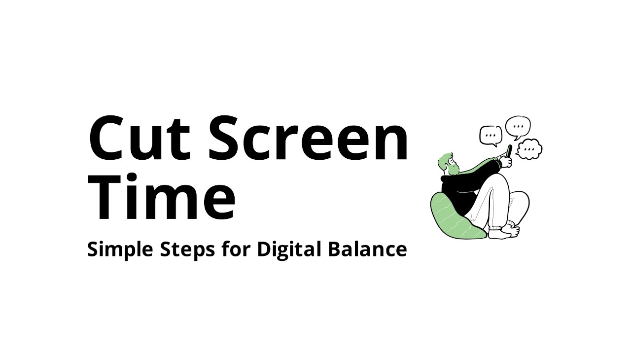 How to reduce screen time