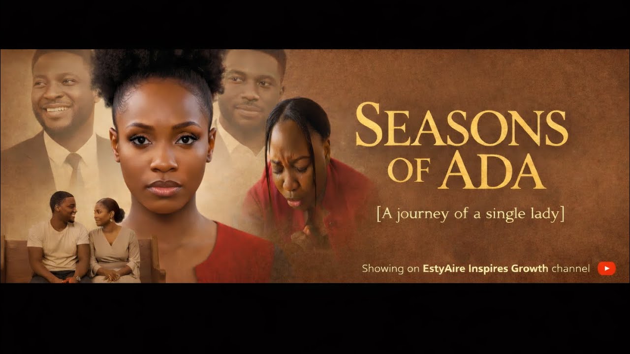 SEASONS OF ADA [Christian Short Film] #christianfilm ESTHER AIREBANMEN, JOSHUA OSEMEKE