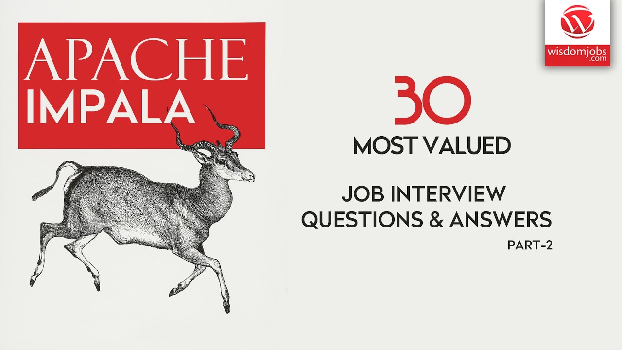 Apache Impala Interview Questions and Answers 2019 Part-2 | Apache Impala | Wisdom IT Services