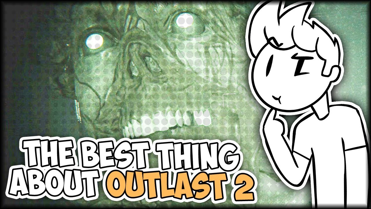 The Best Thing About Outlast 2 - Just My Opinion