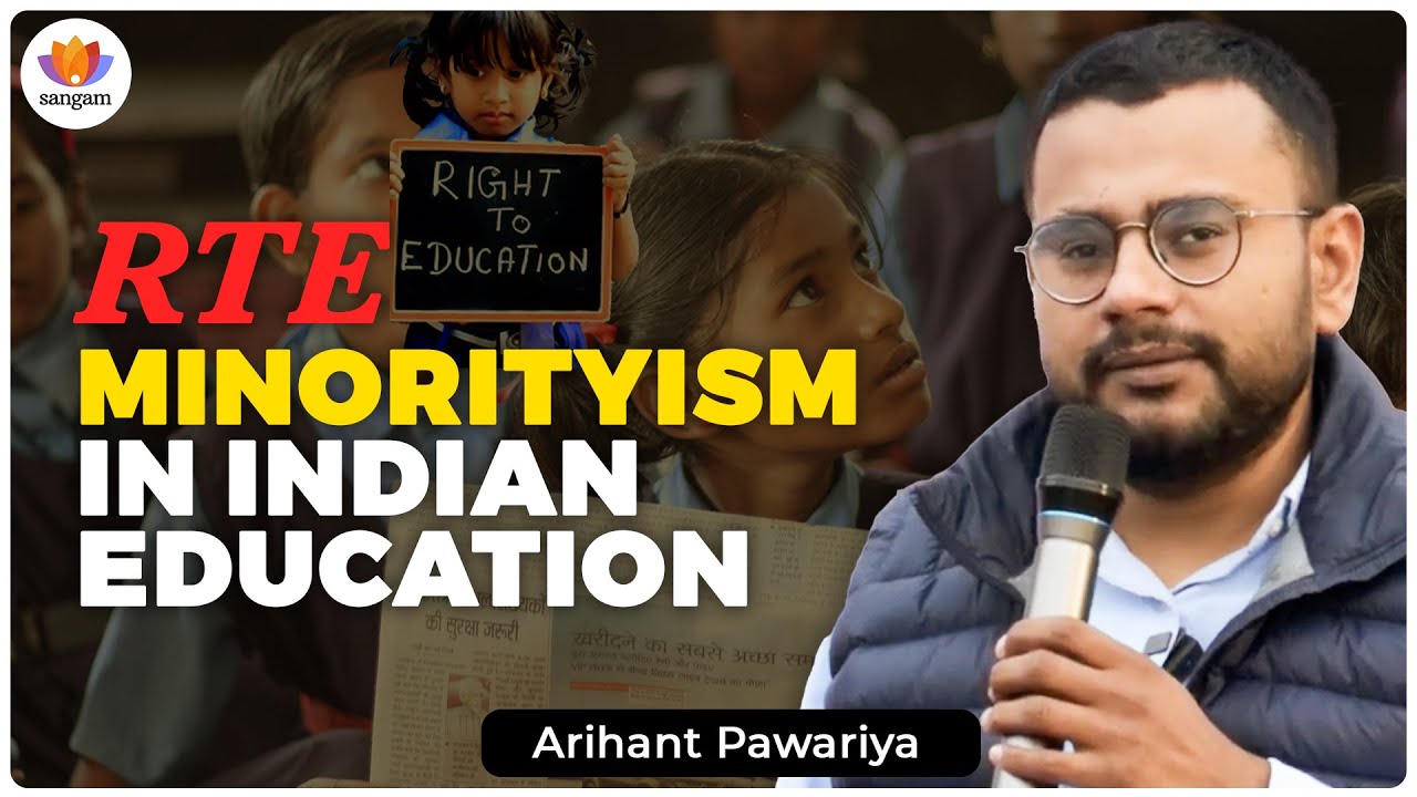 RTE - Minorityism In Indian Education | Arihant Pawariya