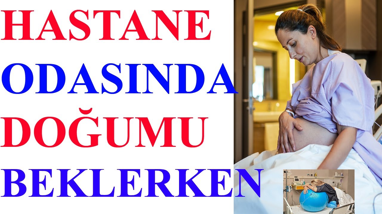 Hastanede Doğumu Beklerken