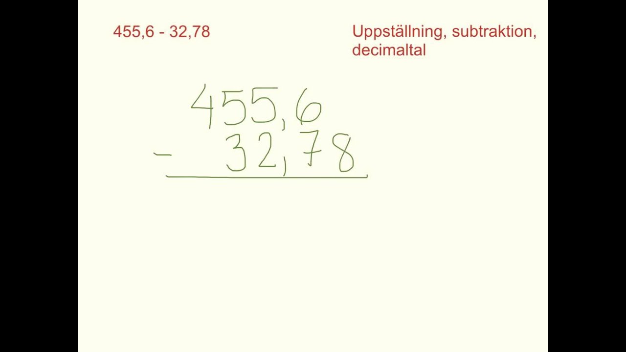 Uppställning, subtraktion, decimaltal